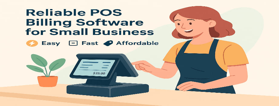 Reliable POS Billing Software for Small Business